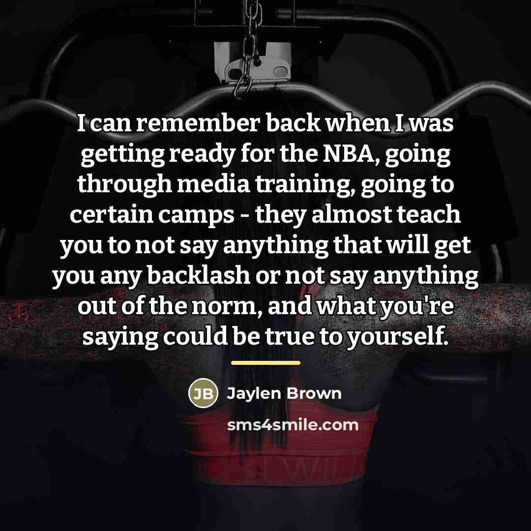 “I can remember back when I was getting ready for…” quote by Jaylen Brown