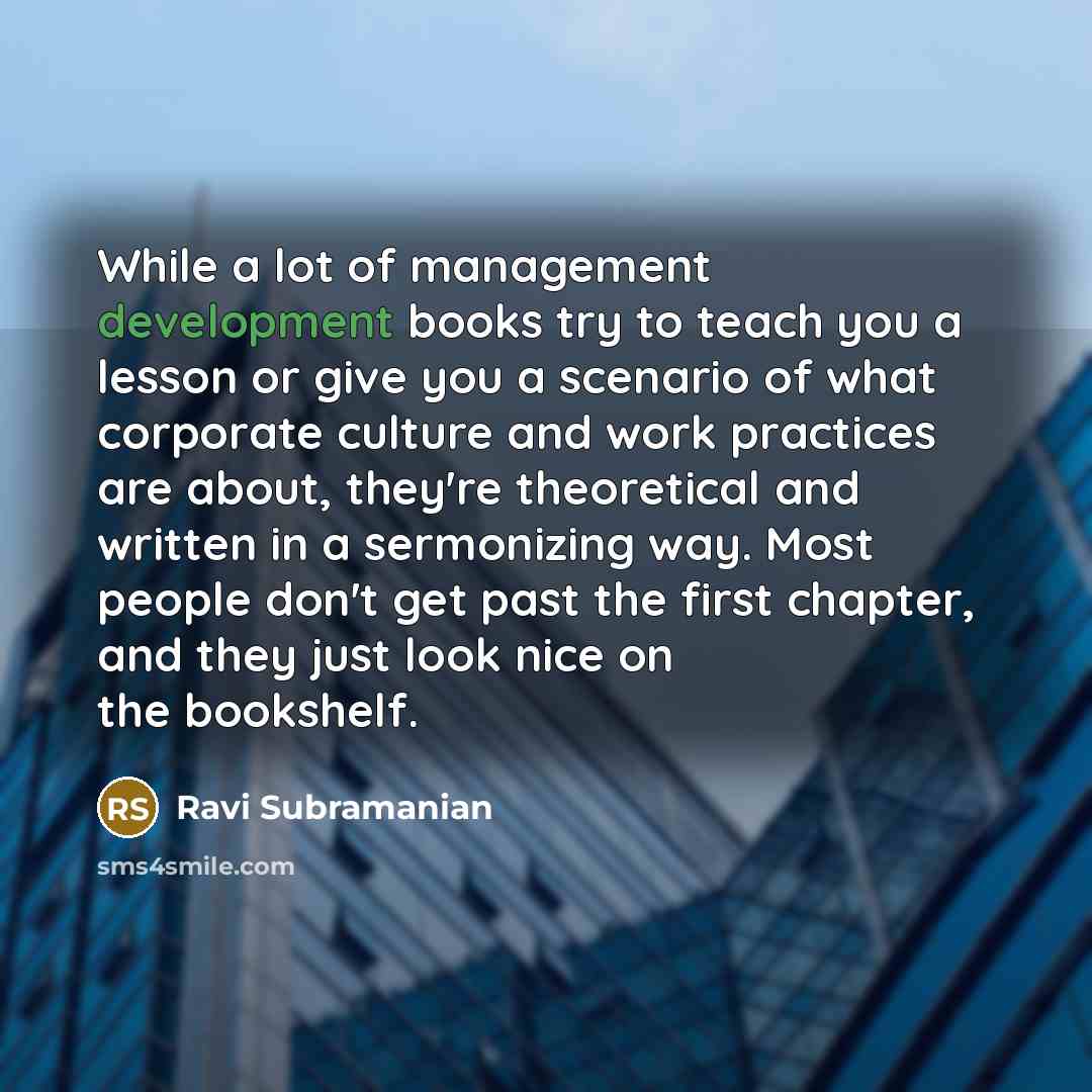 “While a lot of management development books try to teach…” quote by Ravi Subramanian