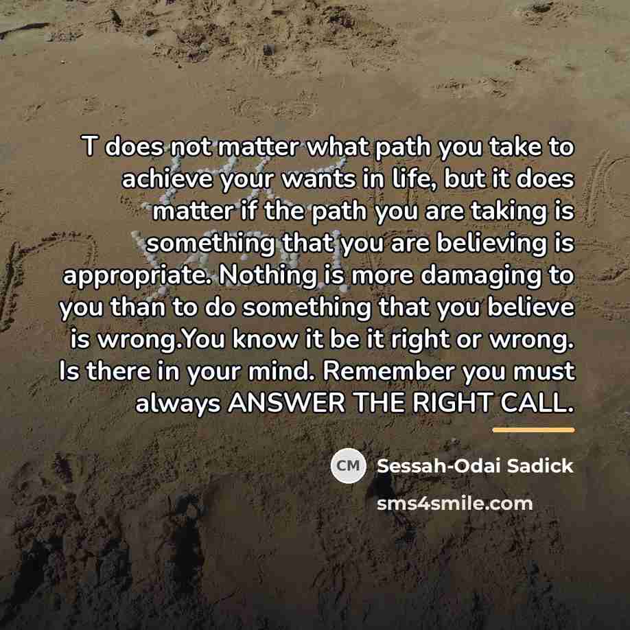 “T does not matter what path you take to achieve…” quote by Sessah-Odai Sadick