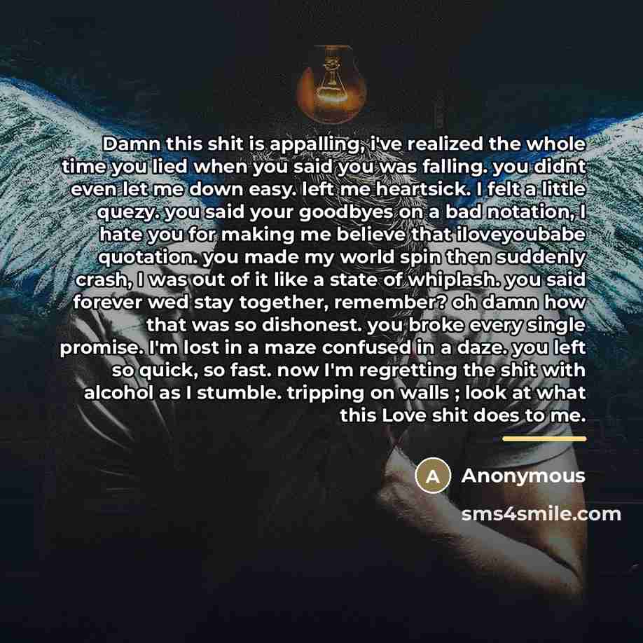 “Damn this shit is appalling, i've realized the whole time…” quote by Anonymous