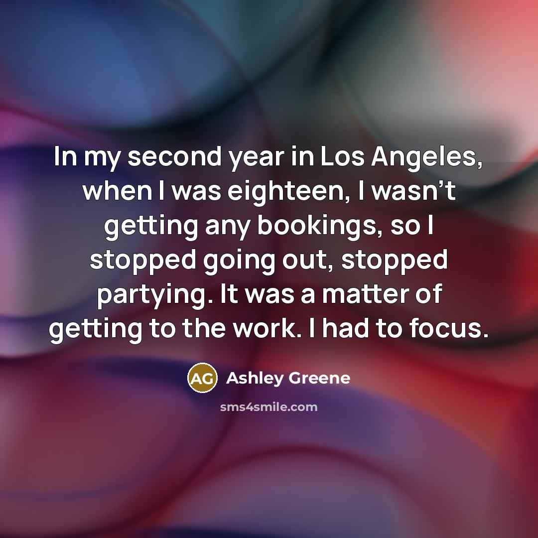 “In my second year in Los Angeles, when I was…” quote by Ashley Greene