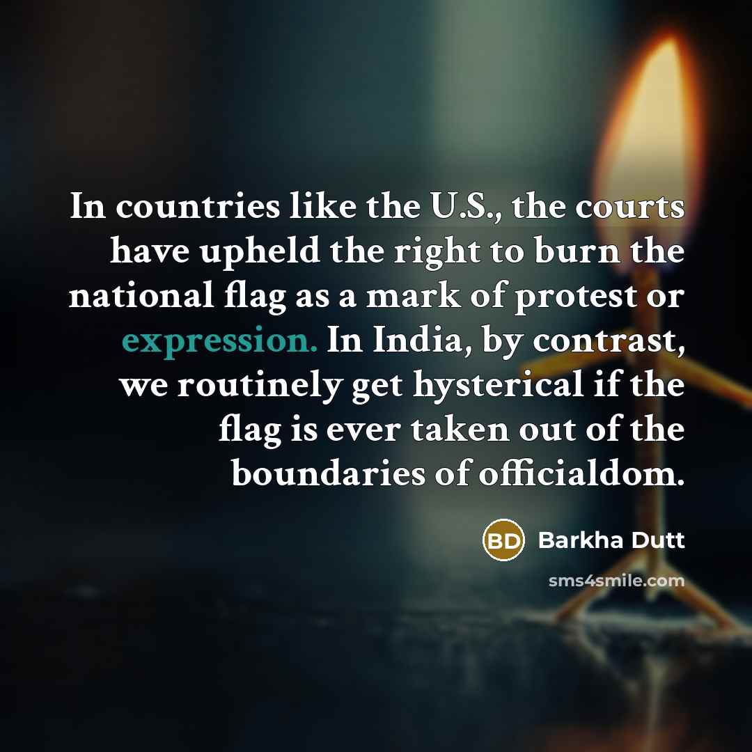 “In countries like the U.S., the courts have upheld the…” quote by Barkha Dutt