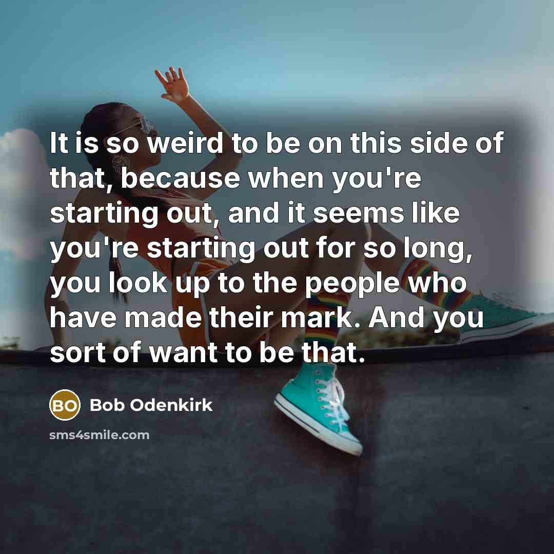 “It is so weird to be on this side of…” quote by Bob Odenkirk
