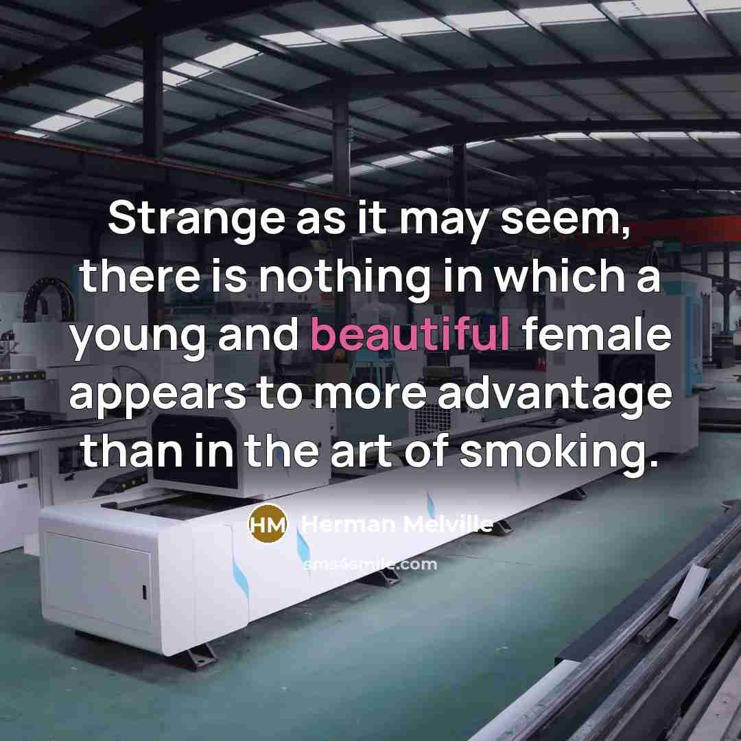 “Strange as it may seem, there is nothing in which…” quote by Herman Melville