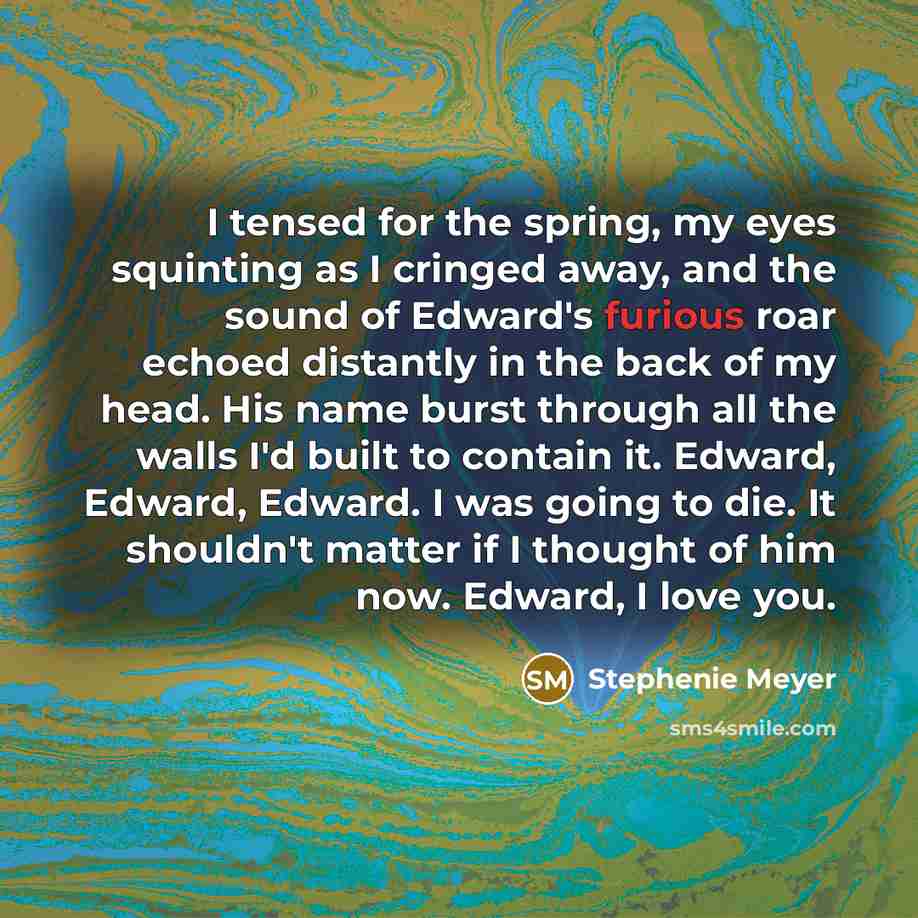 “I tensed for the spring, my eyes squinting as I…” quote by Stephenie Meyer