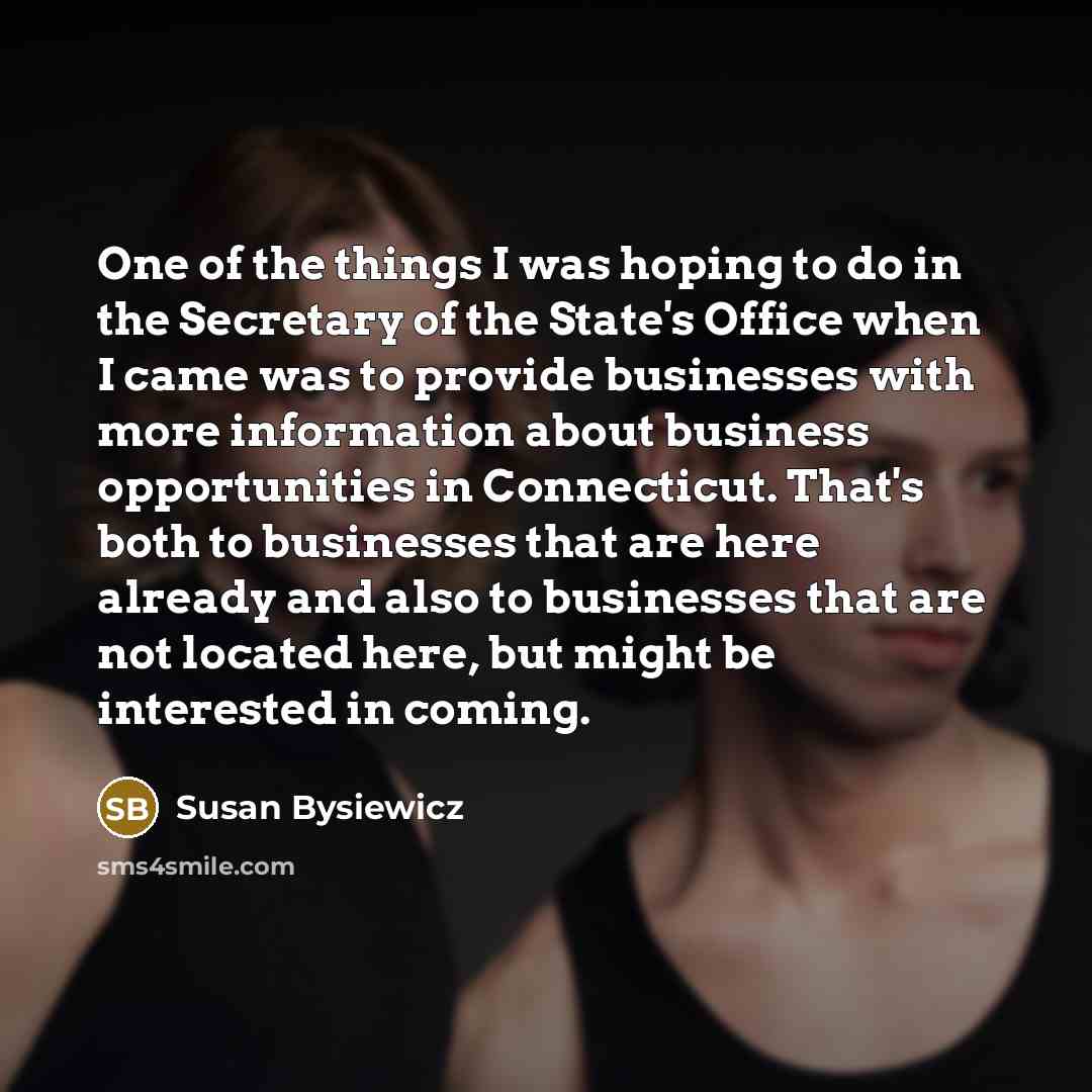 “One of the things I was hoping to do in…” quote by Susan Bysiewicz