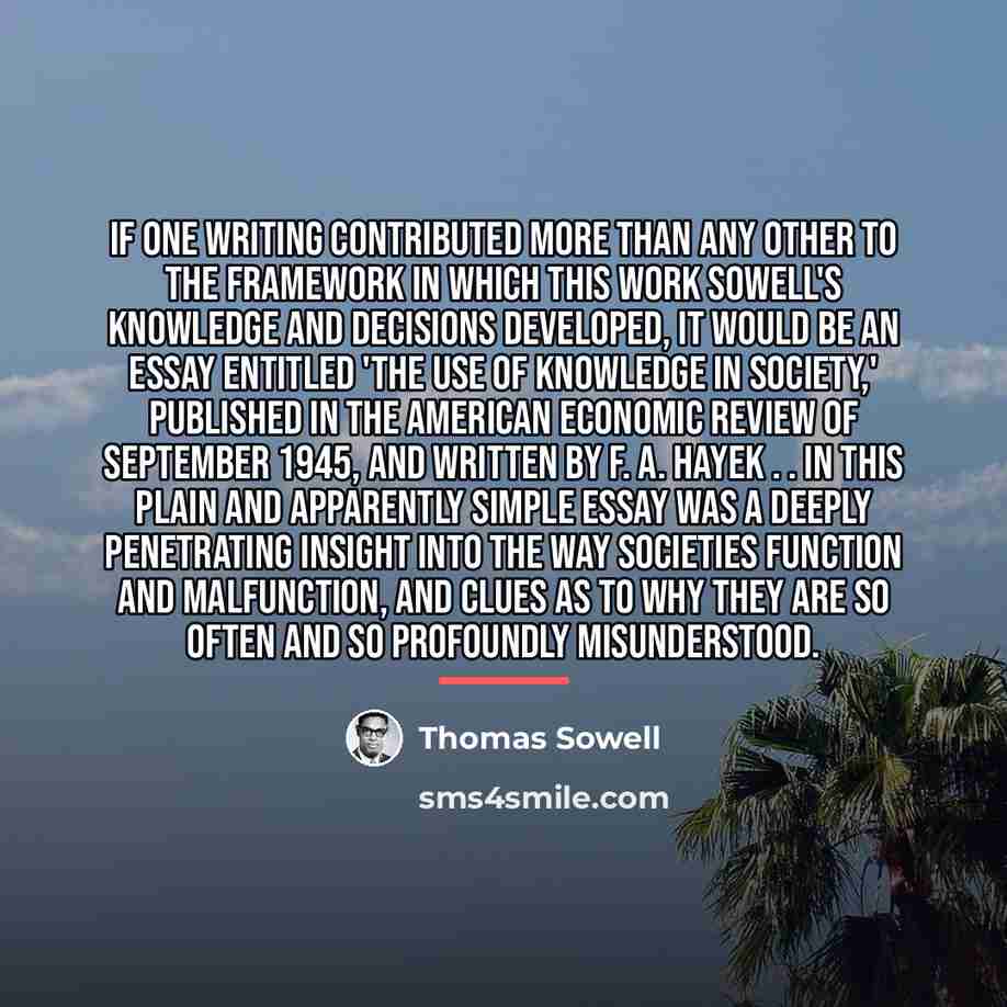 “If one writing contributed more than any other to the…” quote by Thomas Sowell