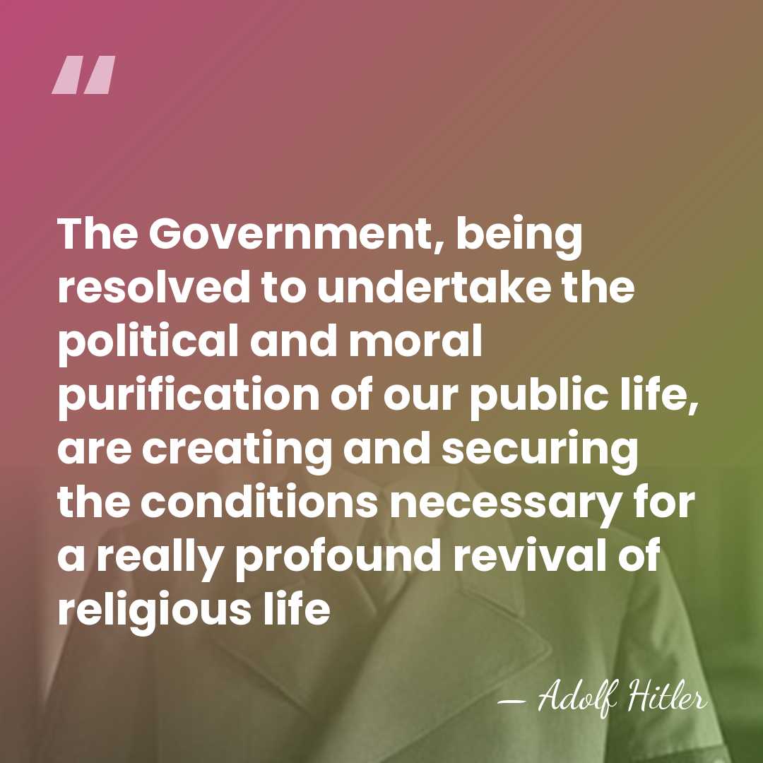 The Government, being resolved to undertake the political and moral purification of&hellip; - Adolf Hitler