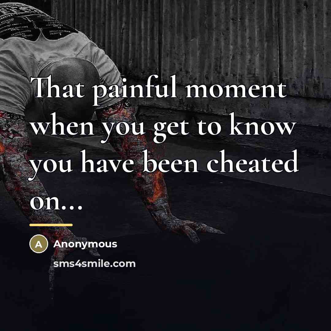 “That painful moment when you get to know you have…” quote by Anonymous