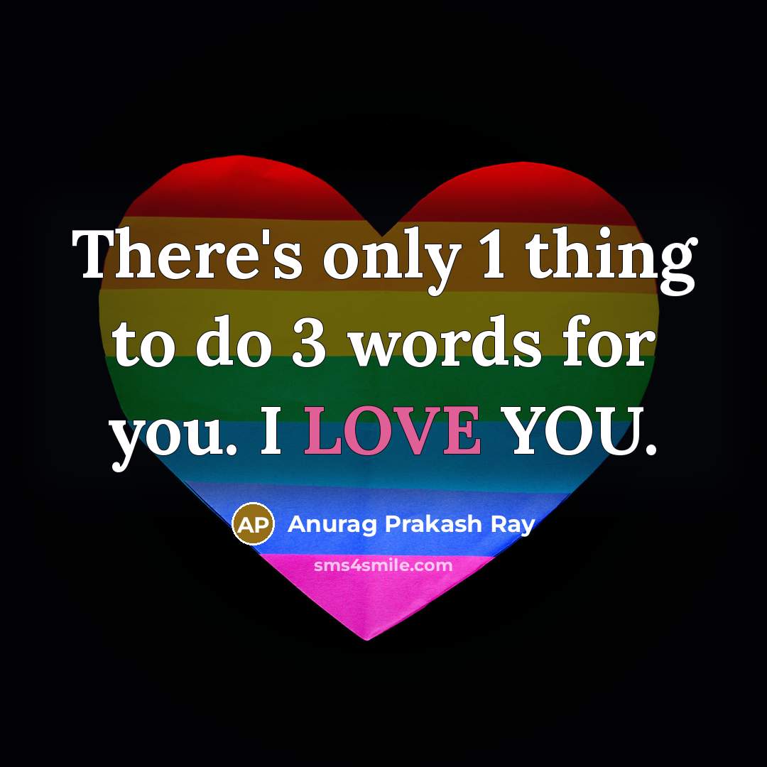 “There's only 1 thing to do 3 words for you.…” quote by Anurag Prakash Ray