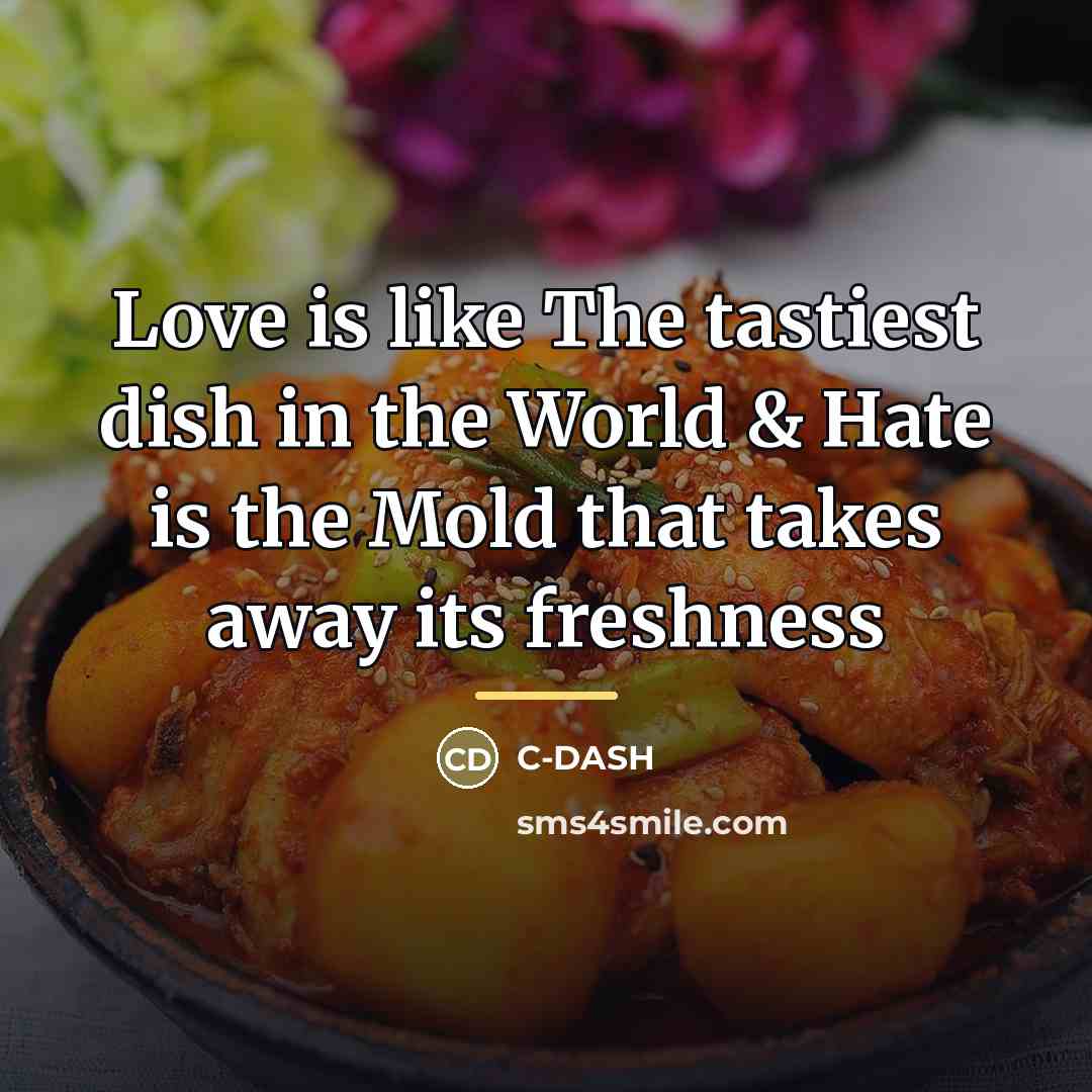 “Love is like The tastiest dish in the World &…” quote by C-DASH