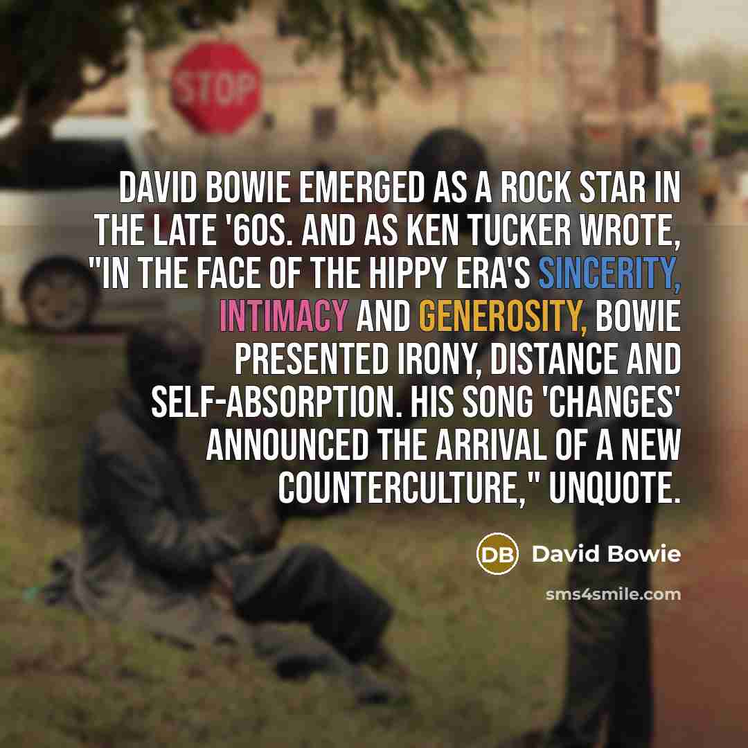 “David Bowie emerged as a rock star in the late…” quote by David Bowie