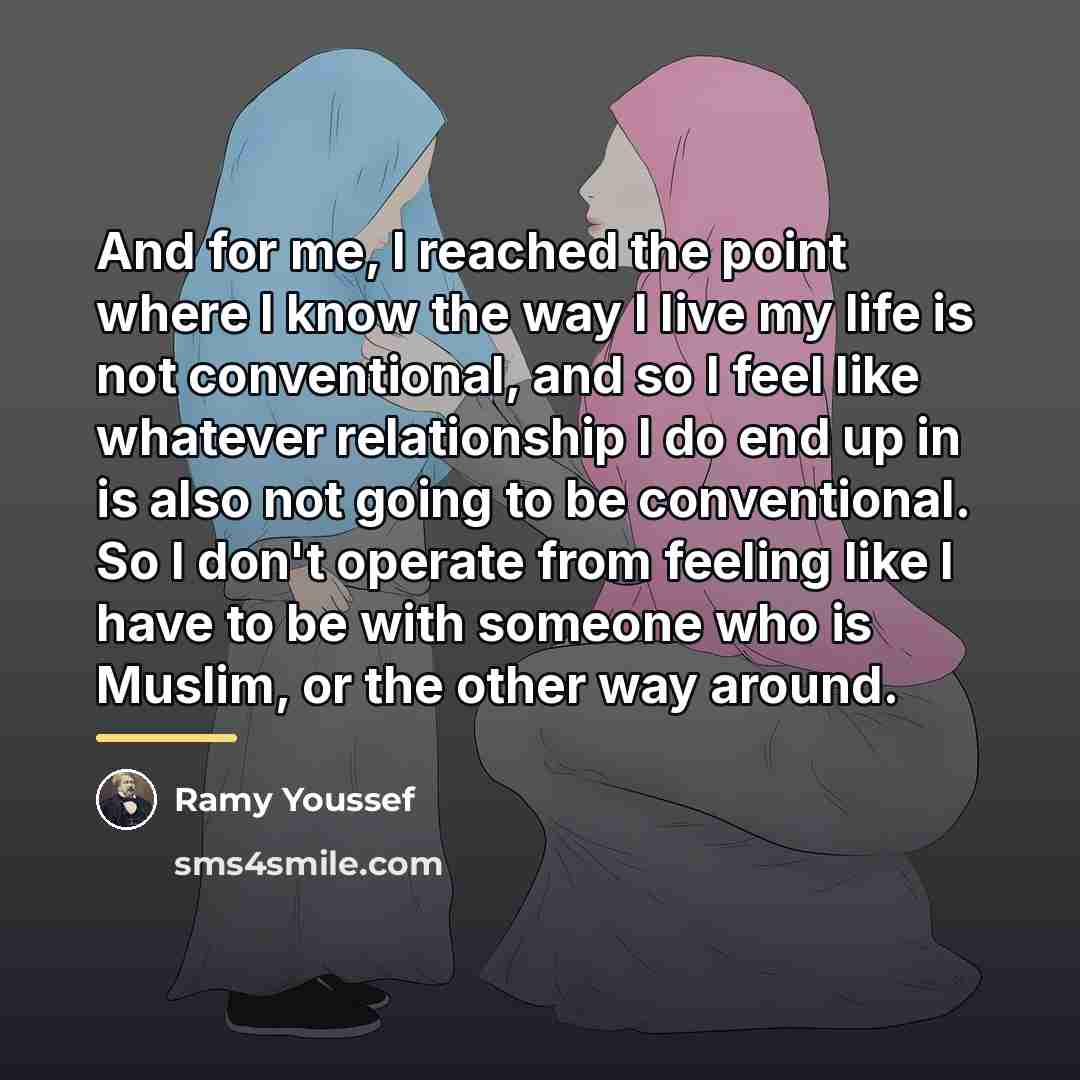 “And for me, I reached the point where I know…” quote by Ramy Youssef