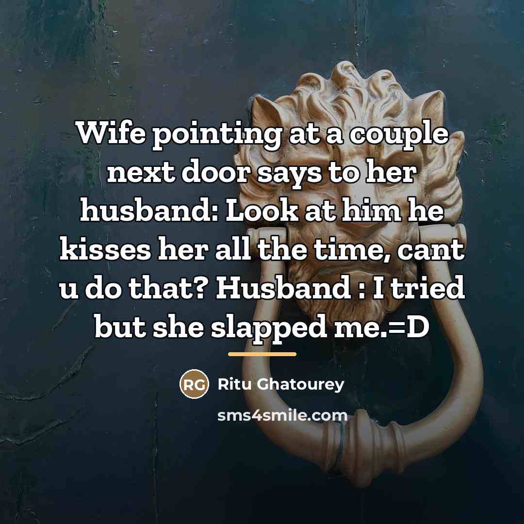 “Wife pointing at a couple next door says to her…” quote by Ritu Ghatourey