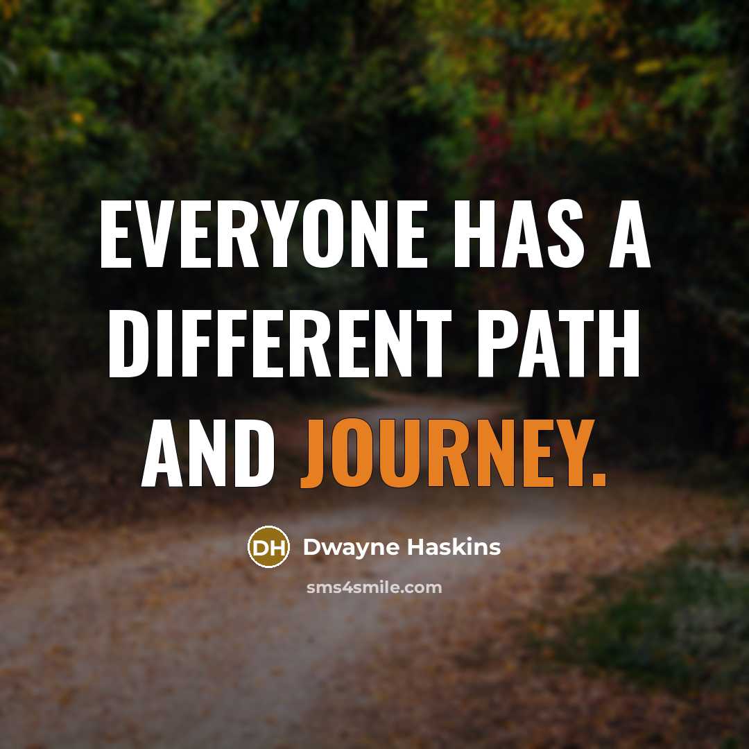 “Everyone has a different path and journey.” quote by Dwayne Haskins