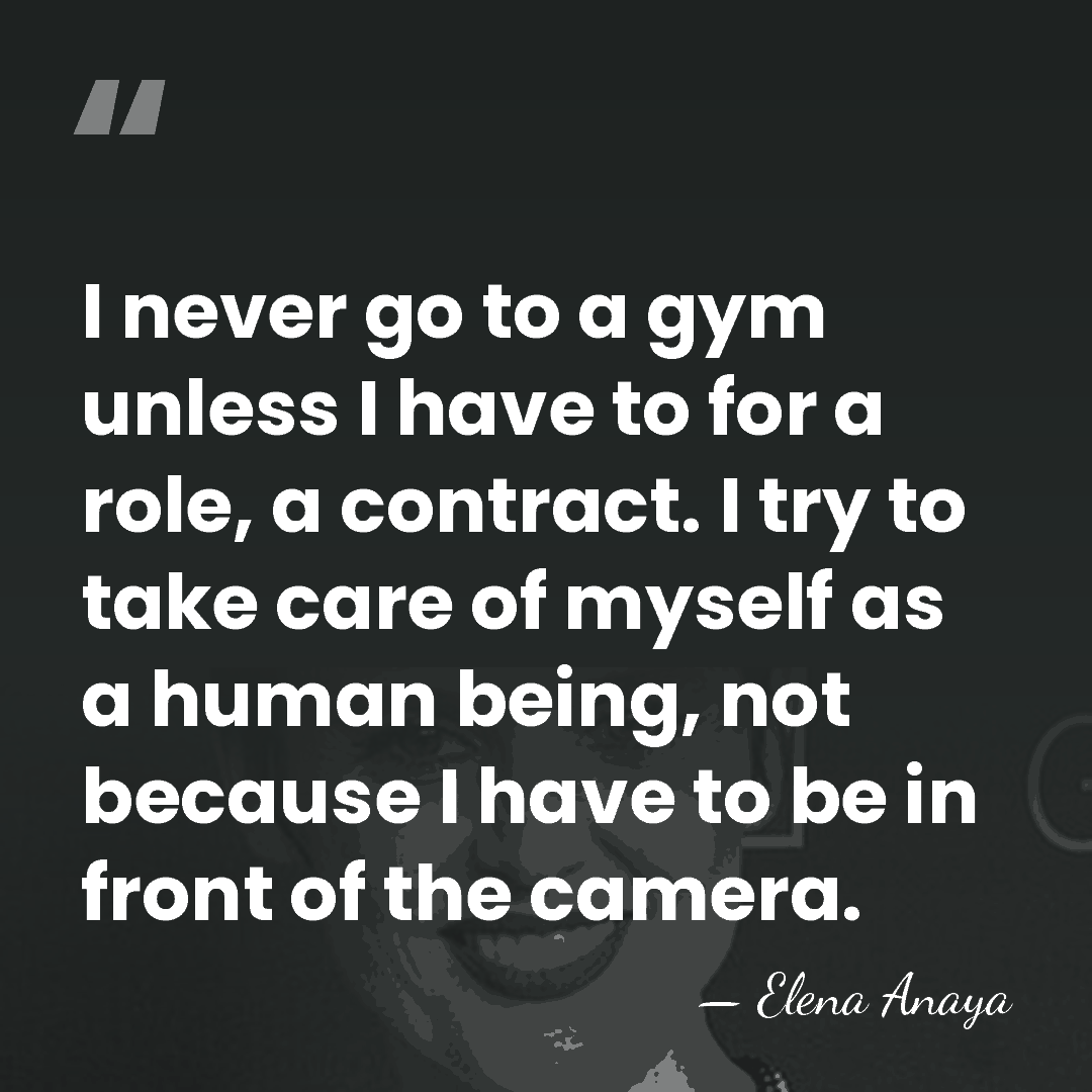 I never go to a gym unless I have to for a&hellip; - Elena Anaya
