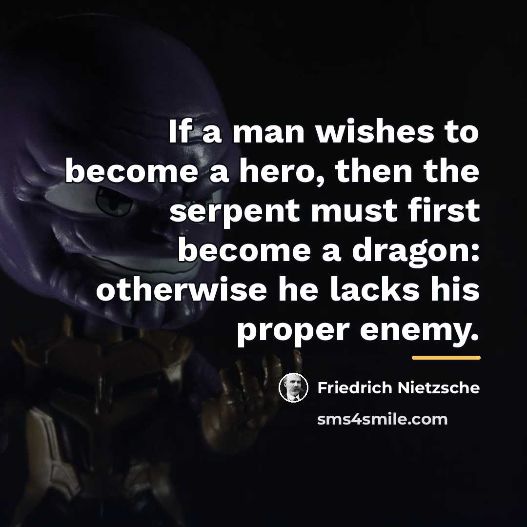 “If a man wishes to become a hero, then the…” quote by Friedrich Nietzsche