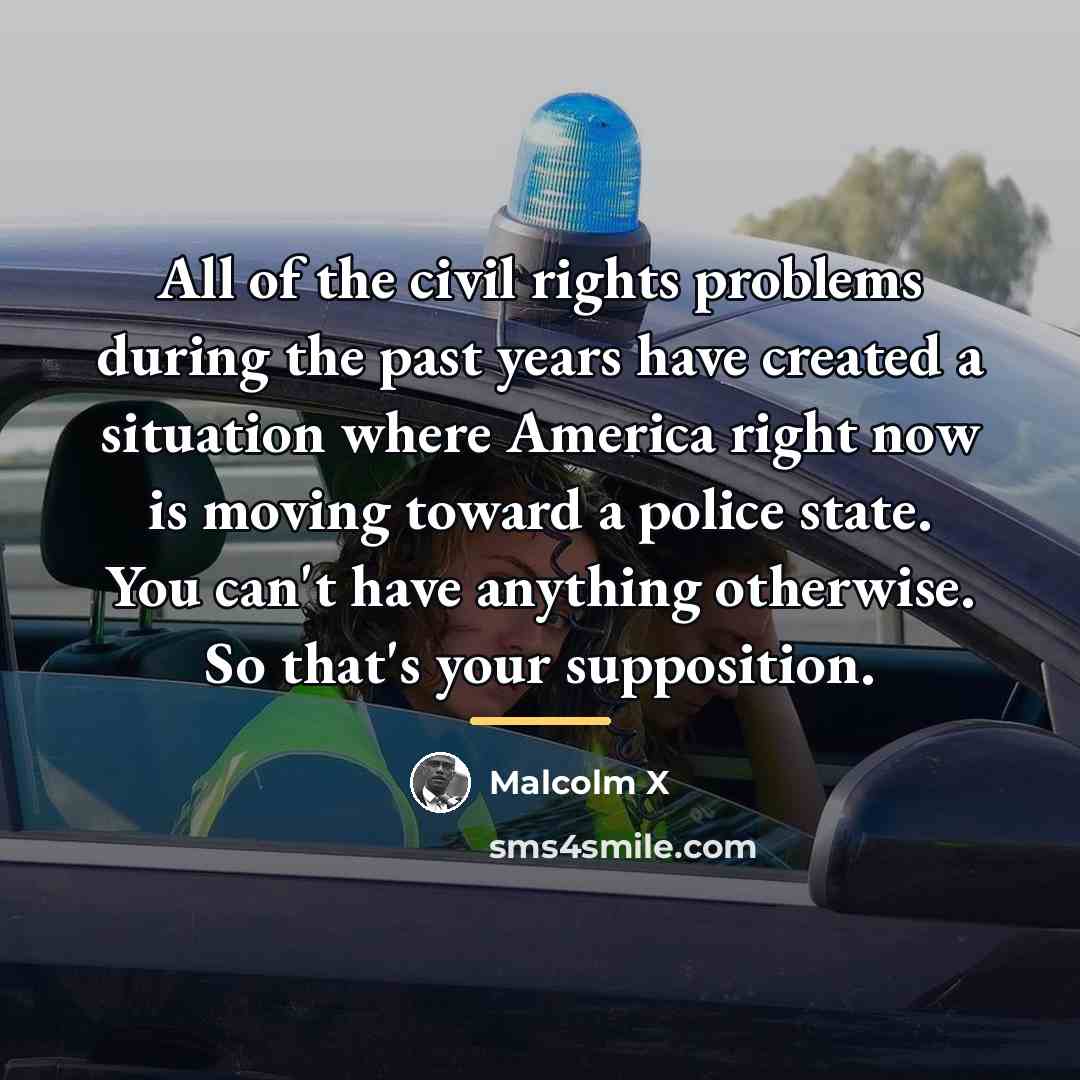 “All of the civil rights problems during the past years…” quote by Malcolm X