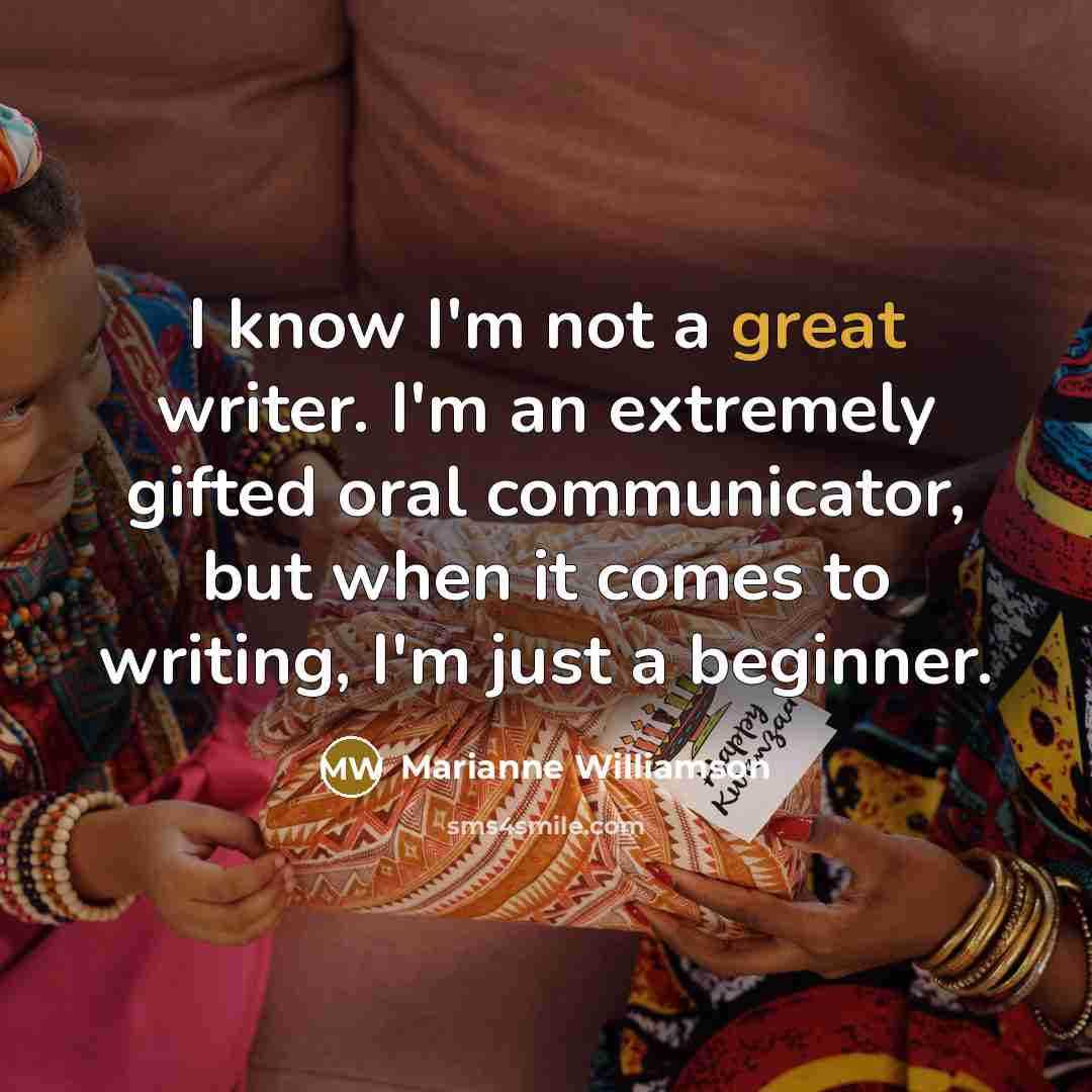 “I know I'm not a great writer. I'm an extremely…” quote by Marianne Williamson