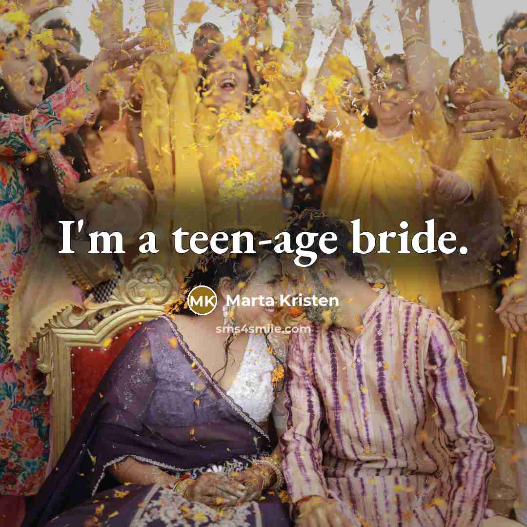 “I'm a teen-age bride.…” quote by Marta Kristen