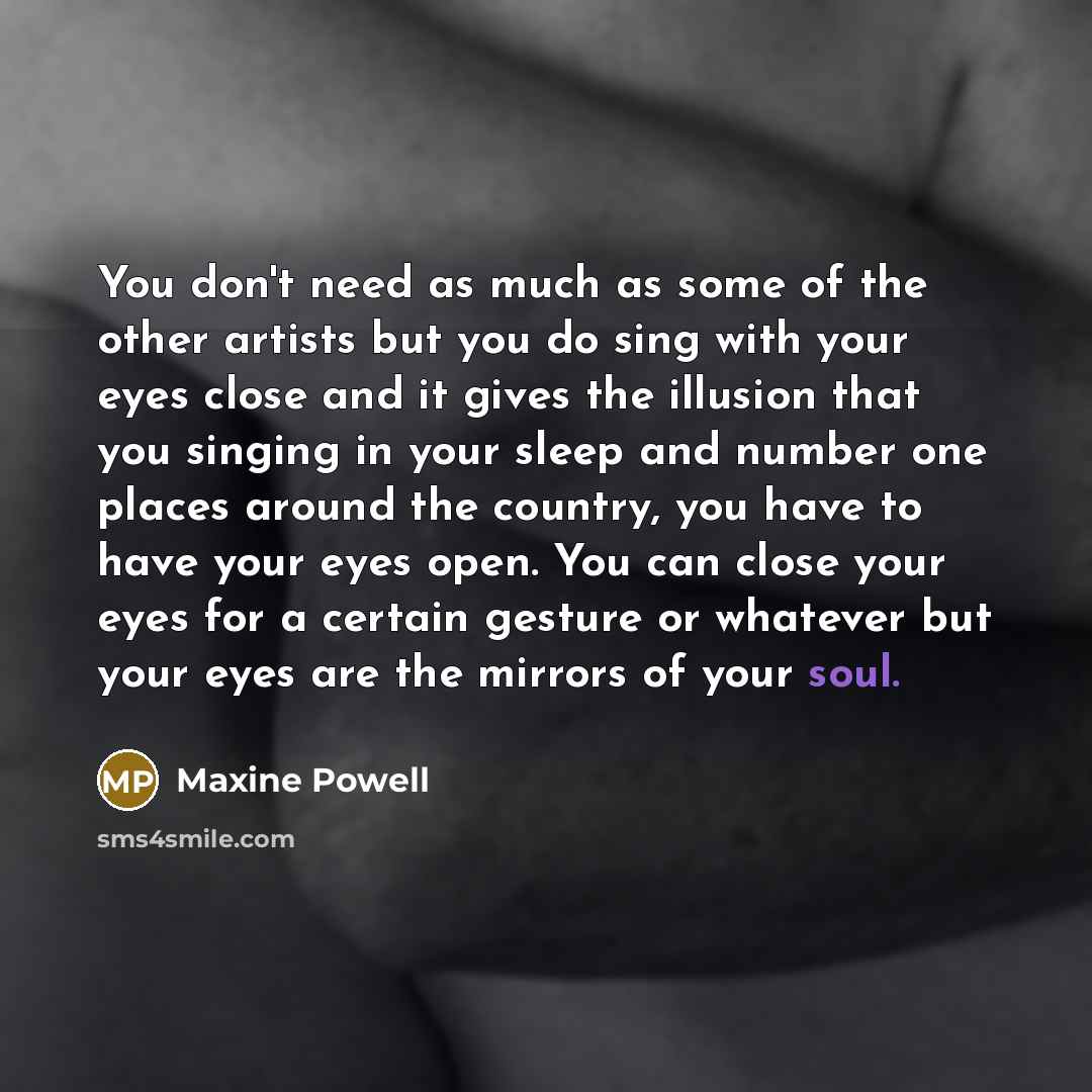 “You don't need as much as some of the other…” quote by Maxine Powell