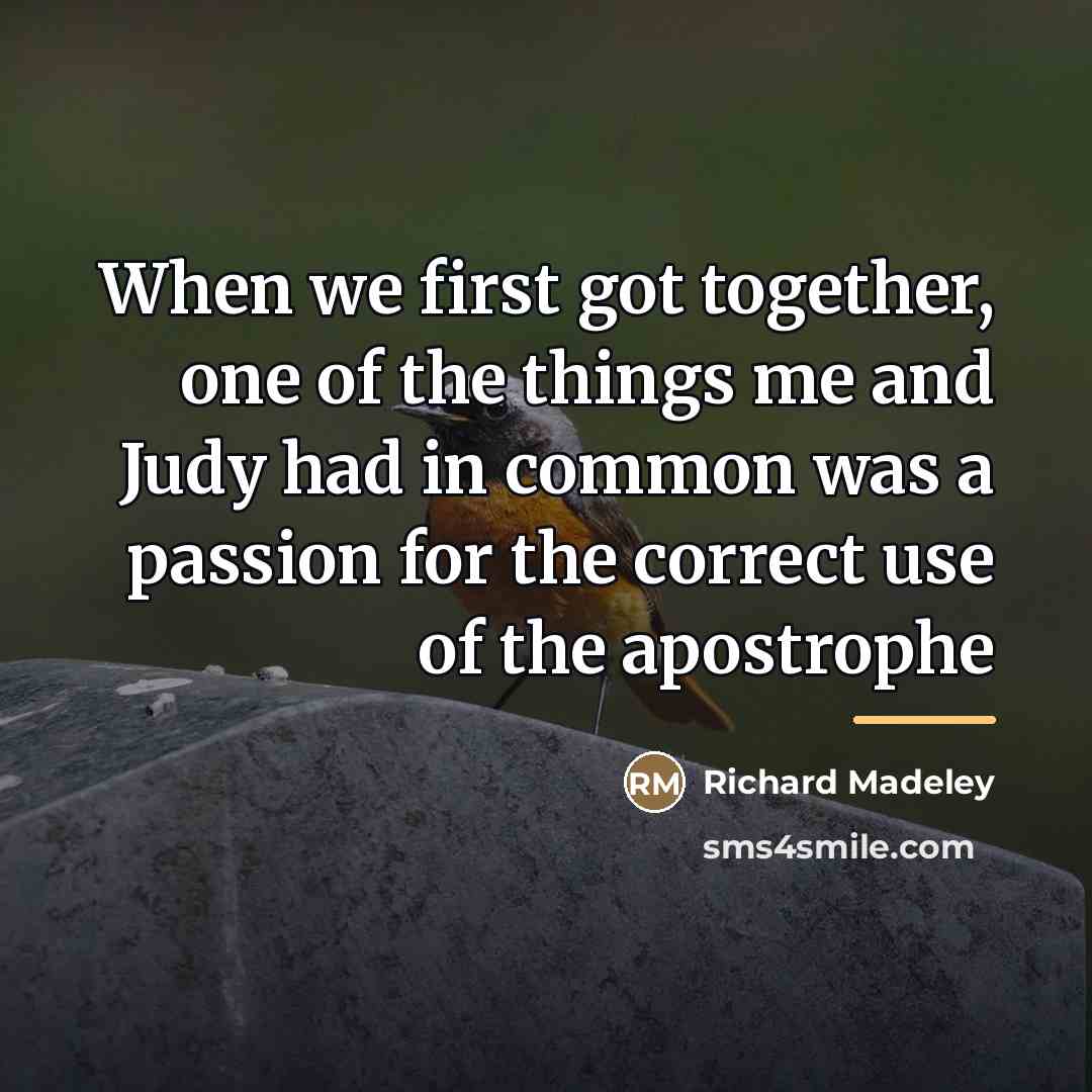 “When we first got together, one of the things me…” quote by Richard Madeley