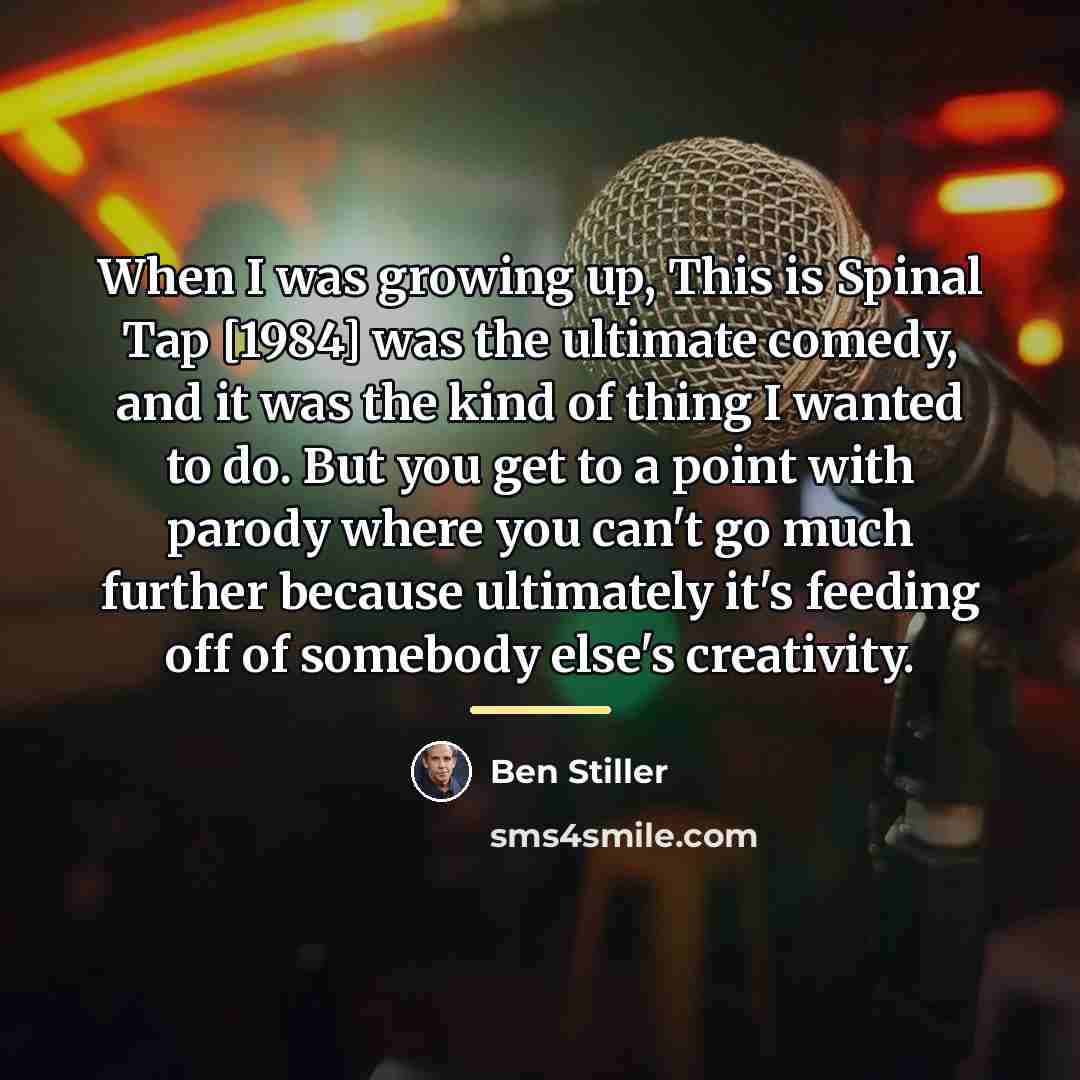 “When I was growing up, This is Spinal Tap [1984]…” quote by Ben Stiller