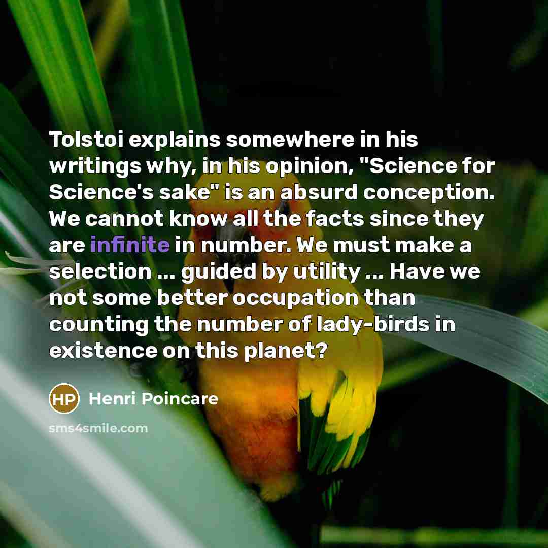 “Tolstoi explains somewhere in his writings why, in his opinion,…” quote by Henri Poincare