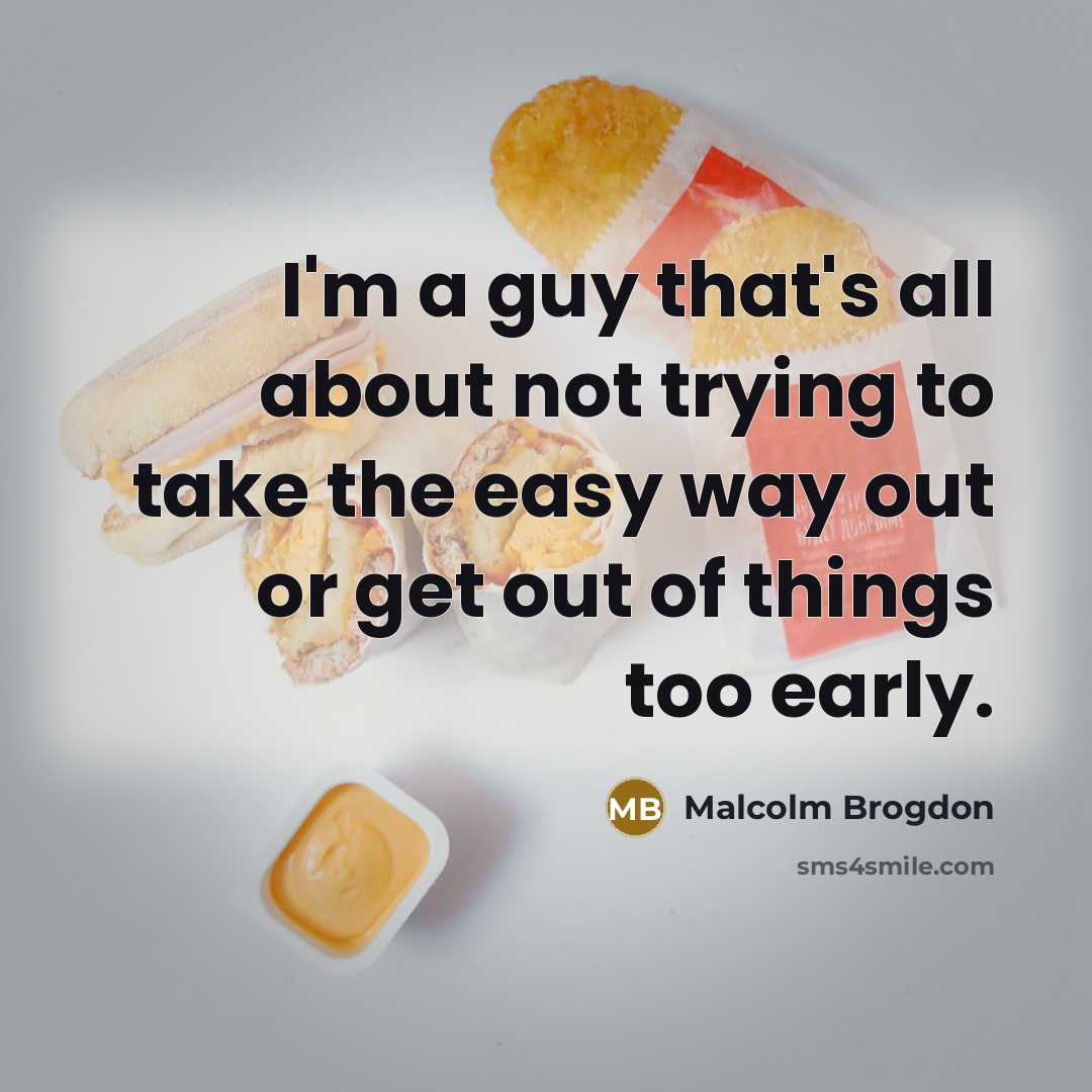 “I'm a guy that's all about not trying to take…” quote by Malcolm Brogdon