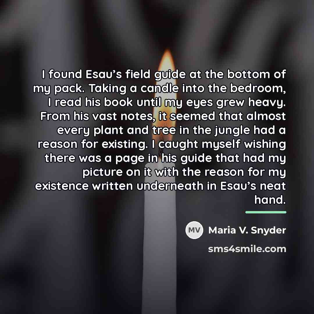 “I found Esau’s field guide at the bottom of my…” quote by Maria V. Snyder