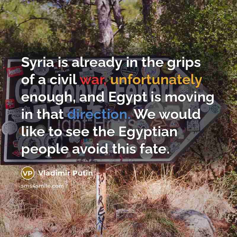 “Syria is already in the grips of a civil war,…” quote by Vladimir Putin