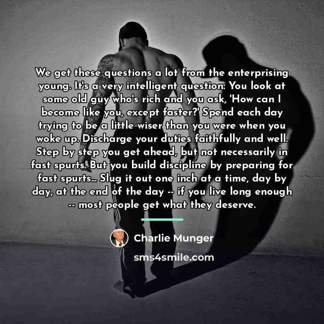 “We get these questions a lot from the enterprising young.…” quote by Charlie Munger