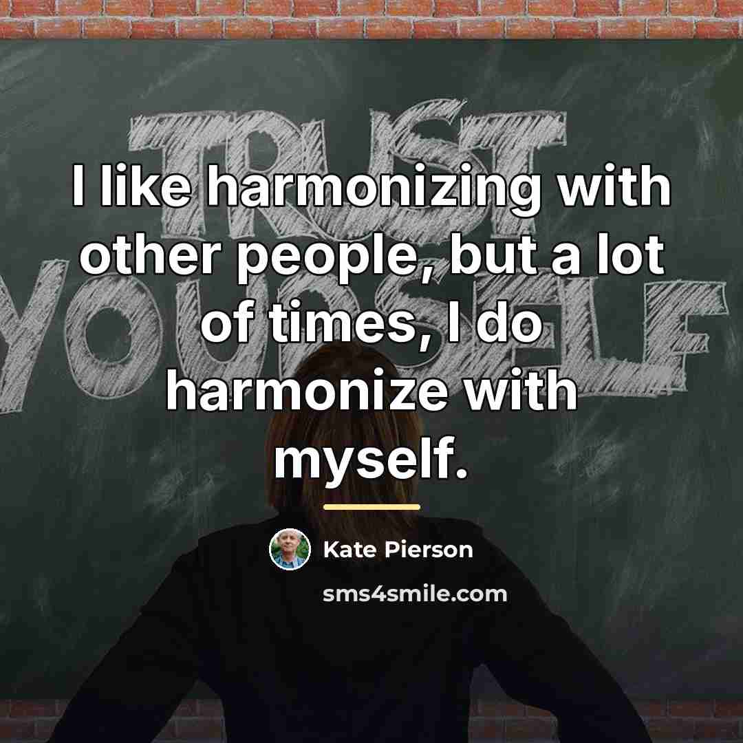 “I like harmonizing with other people, but a lot of…” quote by Kate Pierson
