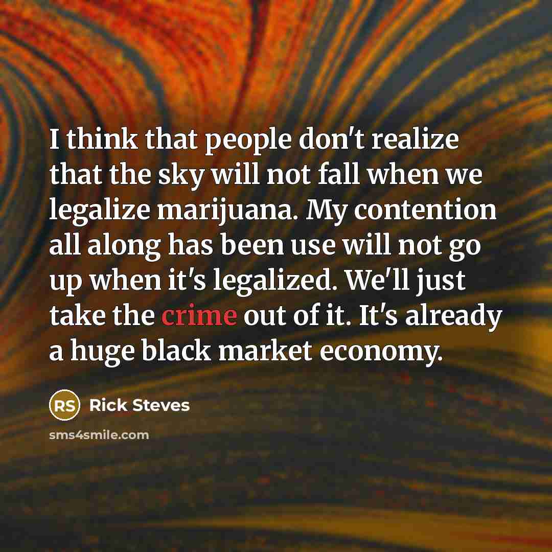 “I think that people don't realize that the sky will…” quote by Rick Steves