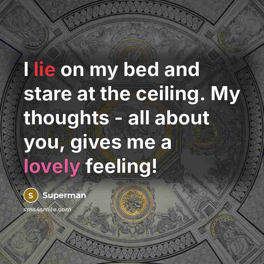 “I lie on my bed and stare at the ceiling.…” quote by Superman