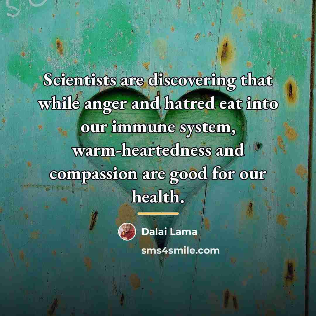 “Scientists are discovering that while anger and hatred eat into…” quote by Dalai Lama