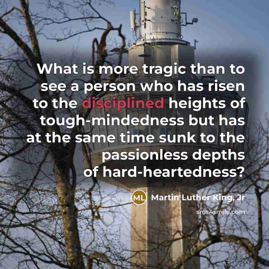 “What is more tragic than to see a person who…” quote by Martin Luther King, Jr