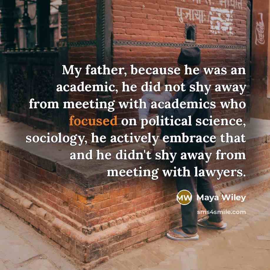 “My father, because he was an academic, he did not…” quote by Maya Wiley