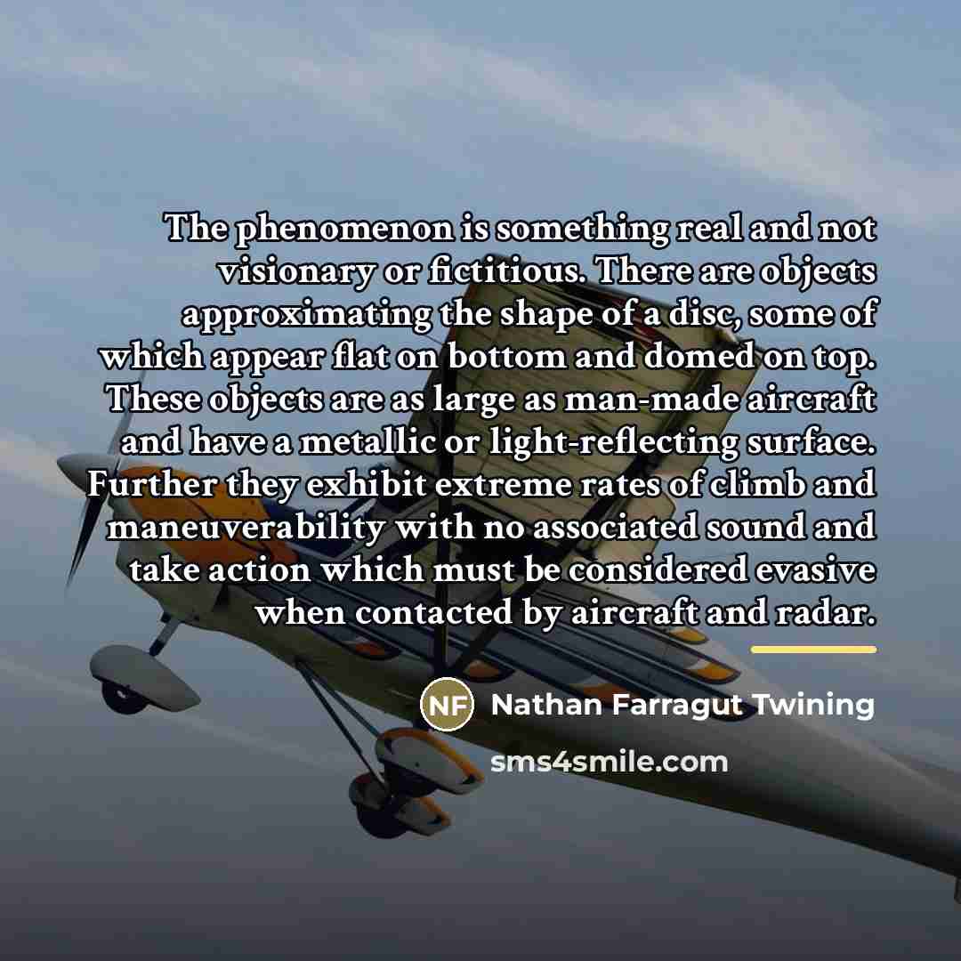 “The phenomenon is something real and not visionary or fictitious.…” quote by Nathan Farragut Twining