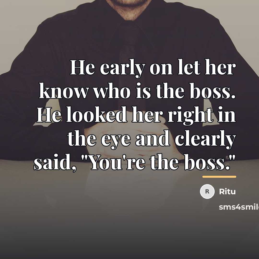 “He early on let her know who is the boss.…” quote by Ritu