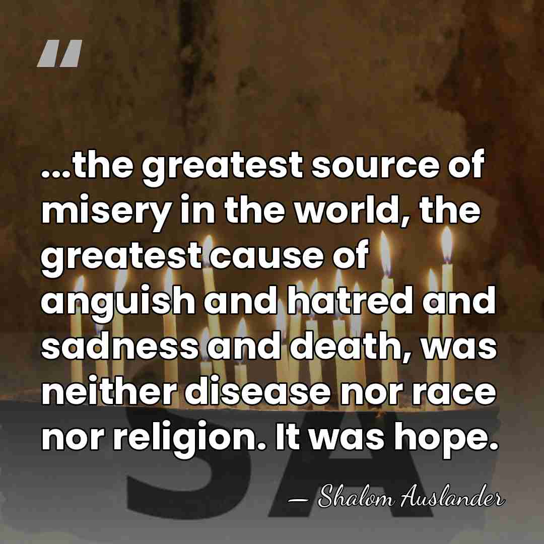 ...the greatest source of misery in the world, the greatest cause of&hellip; - Shalom Auslander