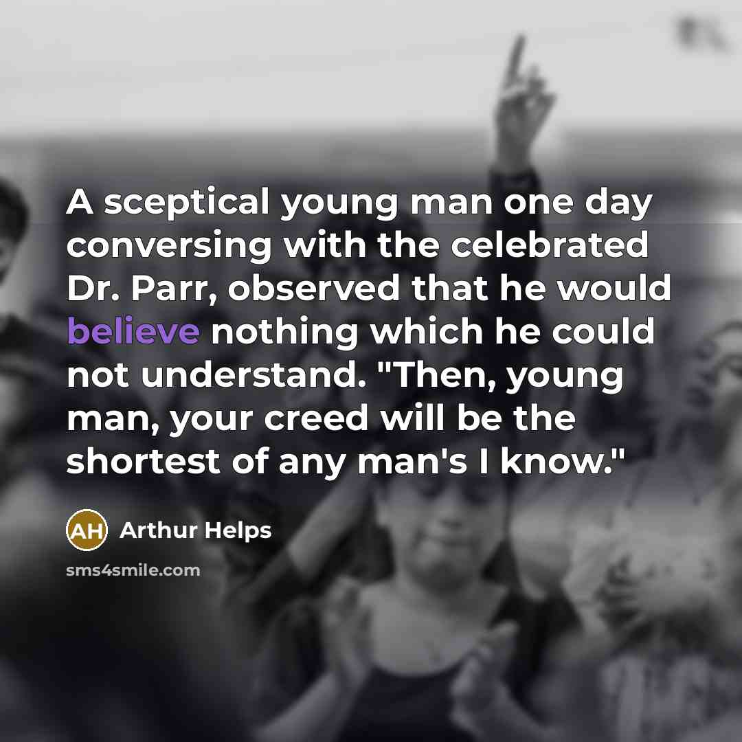 “A sceptical young man one day conversing with the celebrated…” quote by Arthur Helps