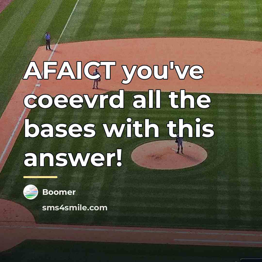 “AFAICT you've coeevrd all the bases with this answer!…” quote by Boomer