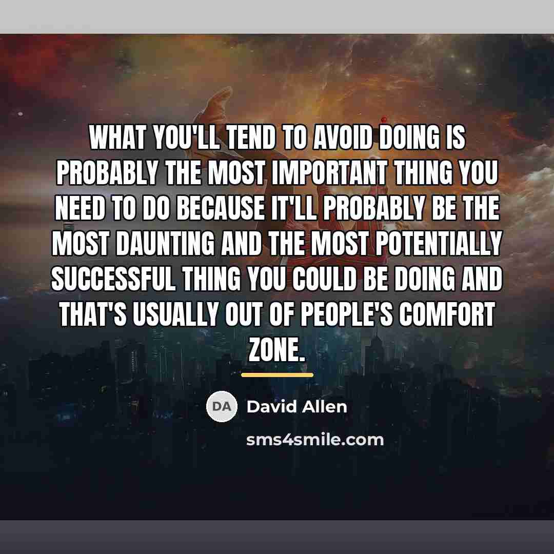 “What you'll tend to avoid doing is probably the most…” quote by David Allen