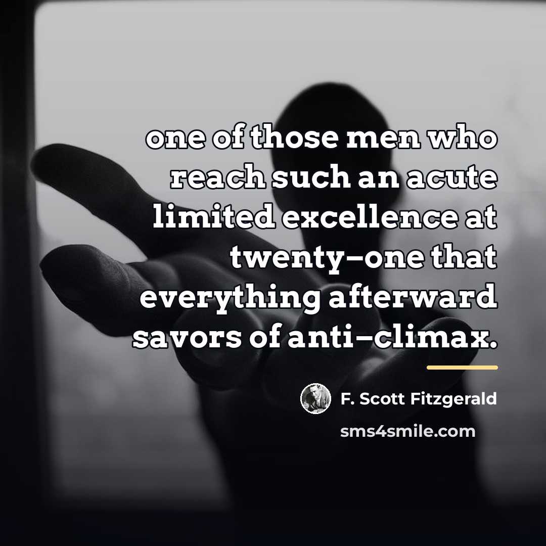 “one of those men who reach such an acute limited…” quote by F. Scott Fitzgerald