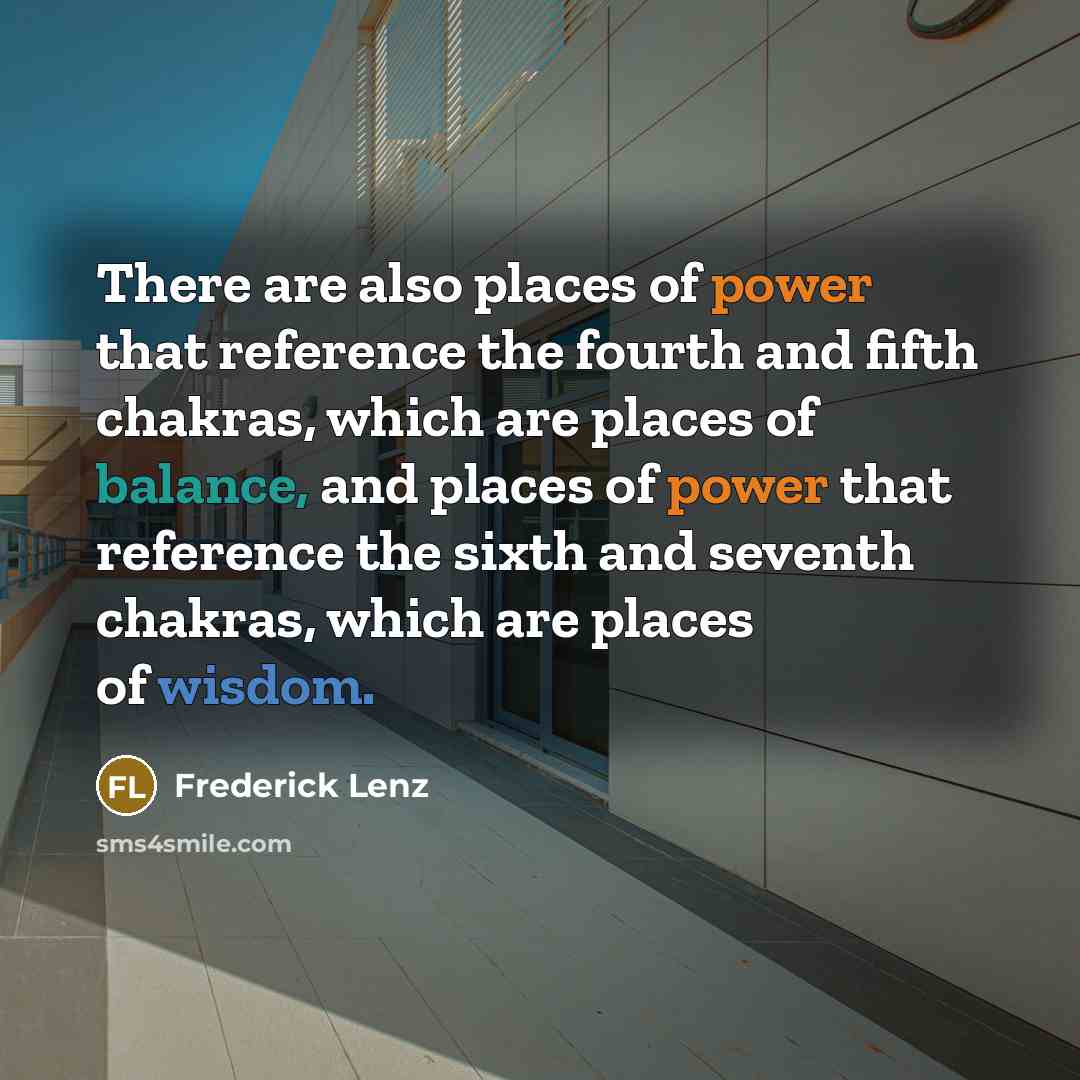 “There are also places of power that reference the fourth…” quote by Frederick Lenz
