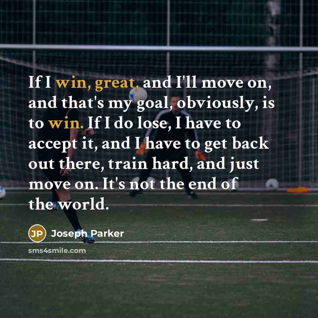 “If I win, great, and I'll move on, and that's…” quote by Joseph Parker