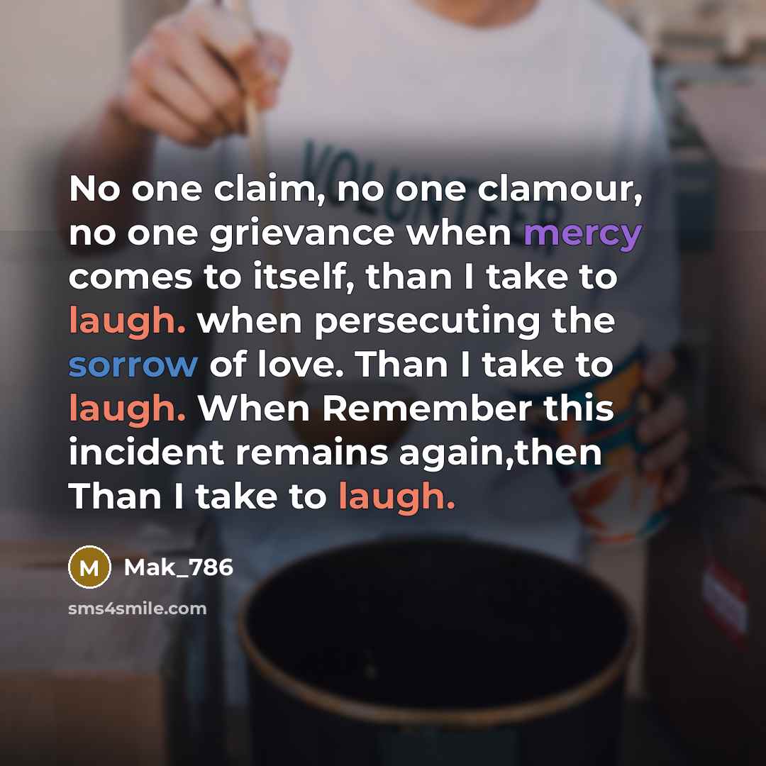 “No one claim, no one clamour, no one grievance when…” quote by Mak_786