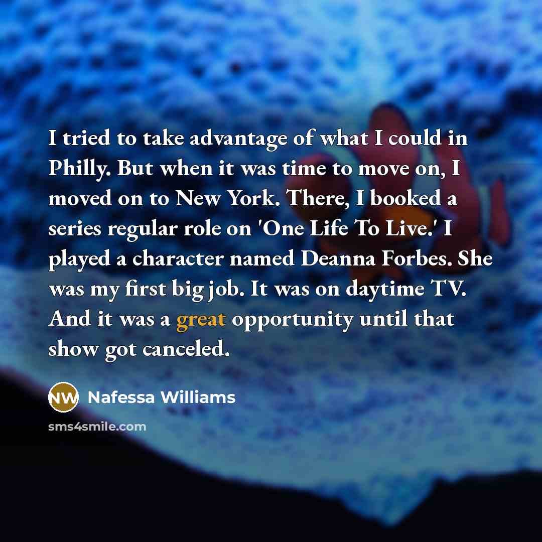 “I tried to take advantage of what I could in…” quote by Nafessa Williams