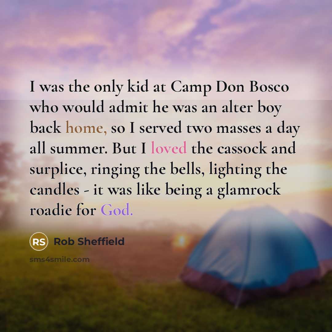 “I was the only kid at Camp Don Bosco who…” quote by Rob Sheffield